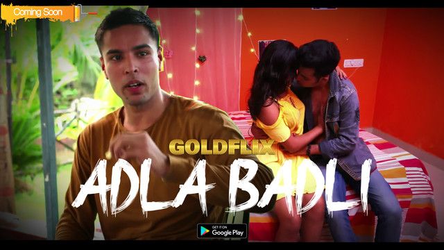 Adla Badli (2021) Hindi Season 01 Episodes 02 GoldFlix WEB Series