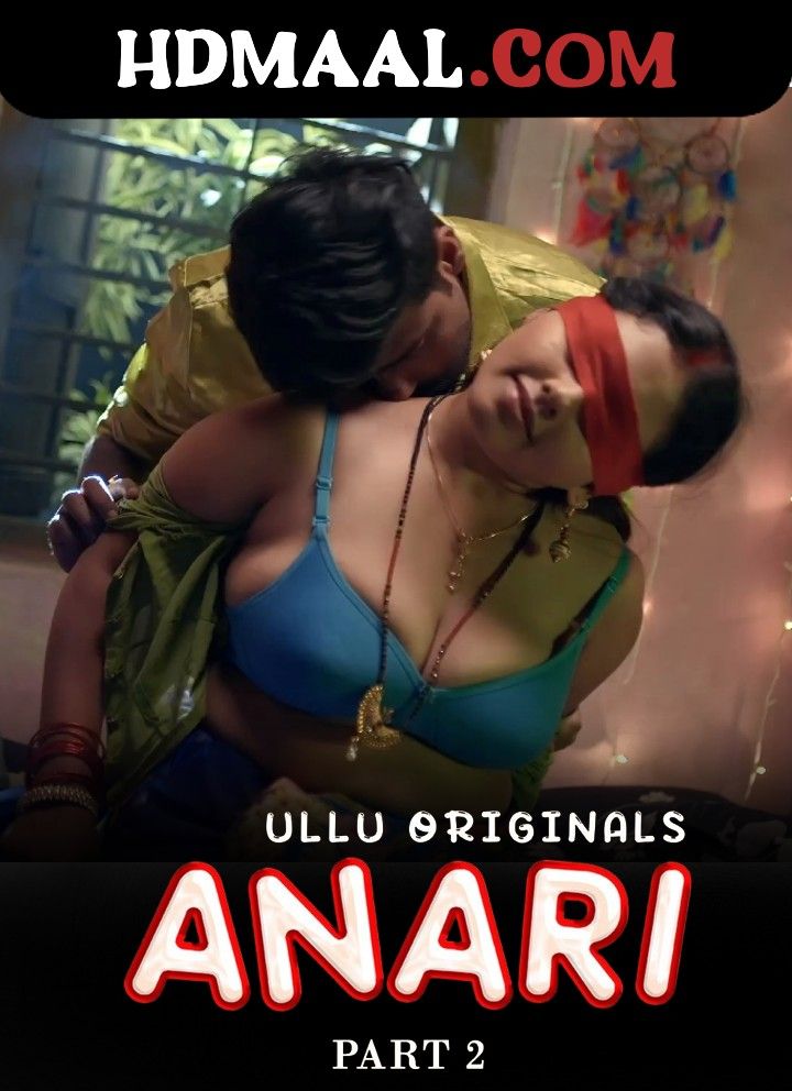 Anari Part 2 2023 Ullu Hindi Web Series