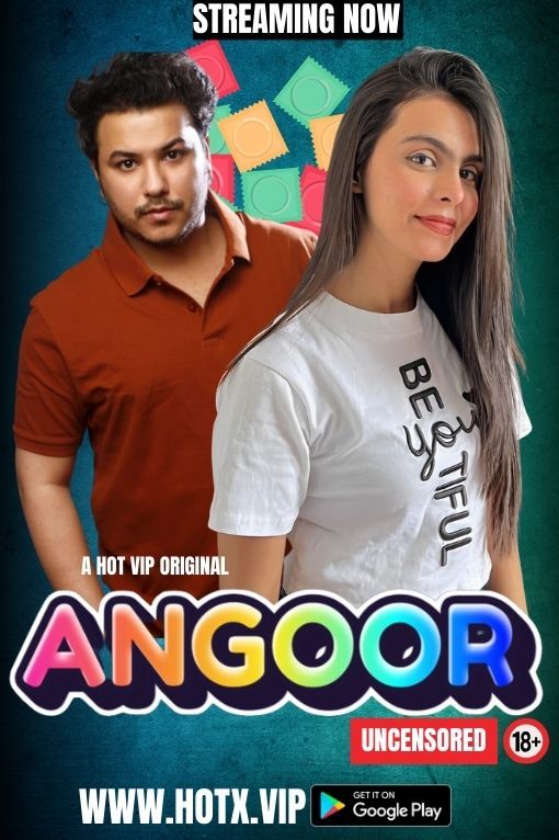 Angoor (2023) Hindi HotX Short Films