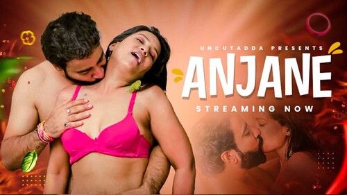 Anjaane (2023) Hindi Uncutadda Short Film