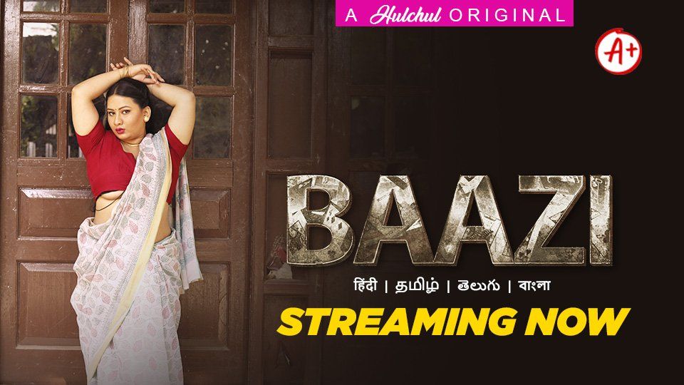 Baazi 2023 HIndi Season 01 Episode 01 To 06 HulChul WEB Series