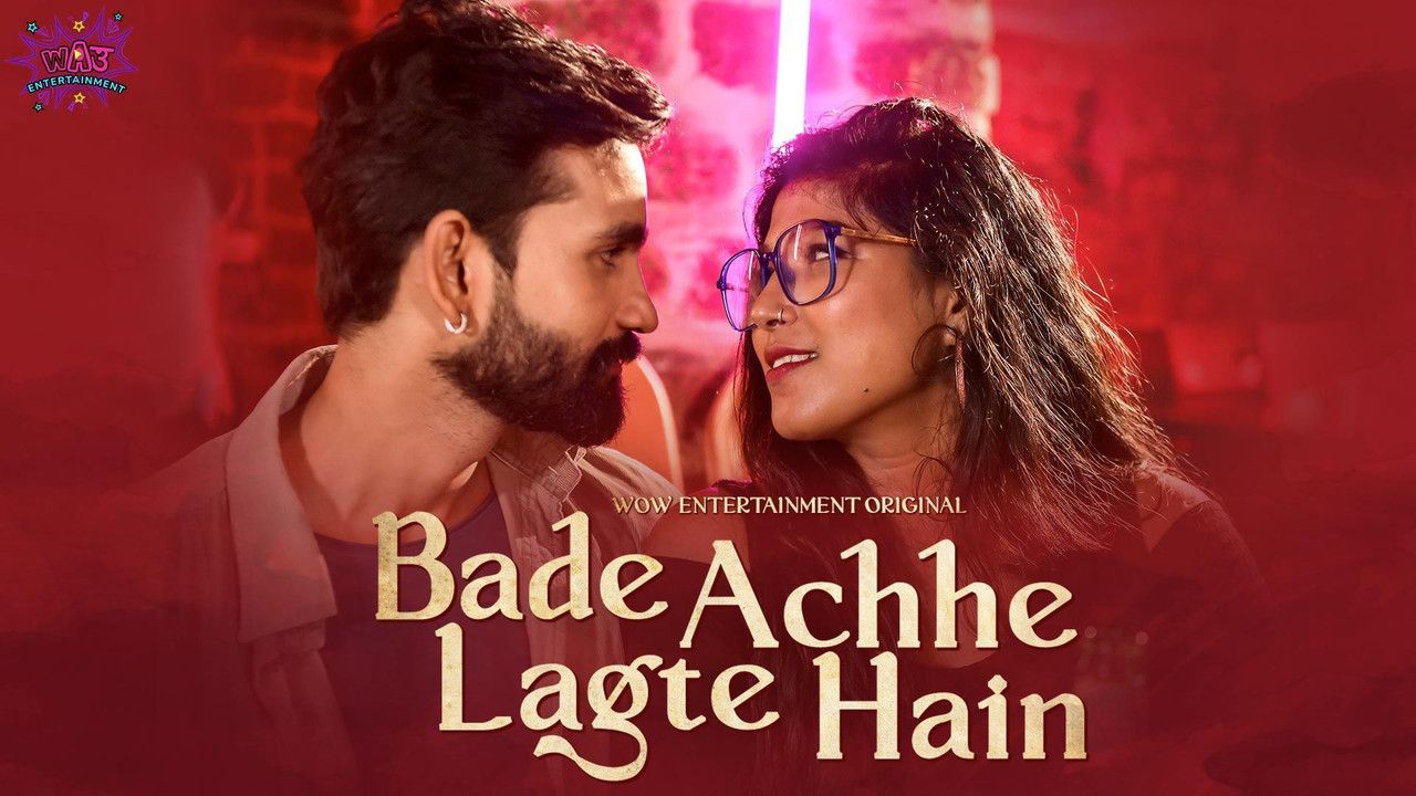 Bade Acche Lagte Hain (2023) Hindi Season 01 Part 01 WOW Entertainment WEB Series