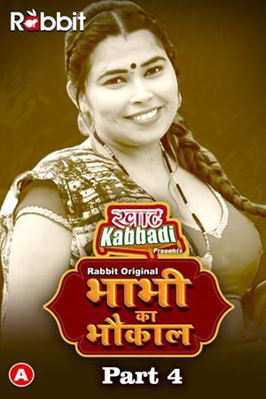 Bhabhi Ka Bhaukal (2023) Hindi Season 01 Part 4 RabbitMovies WEB Series