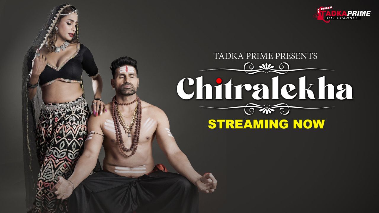 Chitralekha 2023 Hindi Season 01 Episodes 04 TadkaPrime WEB Series