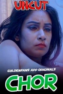 Chor Part 1 (2024) Hindi GoldenFans Short Films