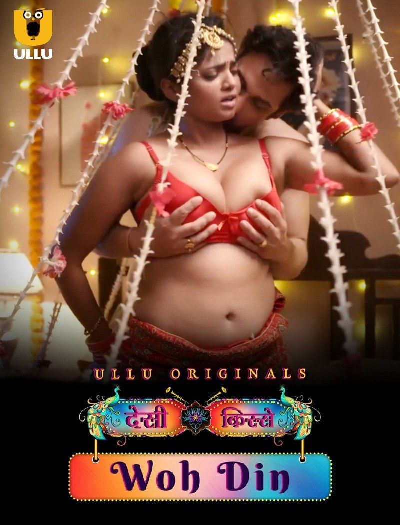 Desi Kisse (Woh Din) Part 1 (2023) ULLU Hindi Web Series