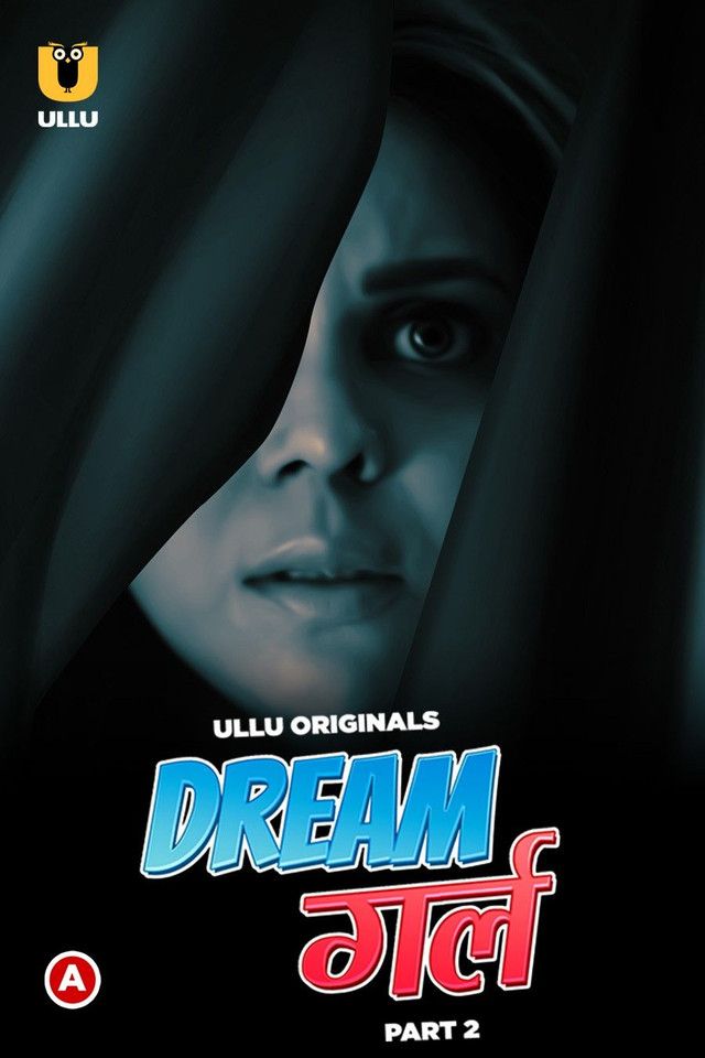 Dream Girl Part 2 (2023) ULLU Hindi Web Series