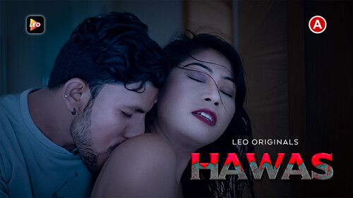 Hawas (2023) Hindi Leo Short Films