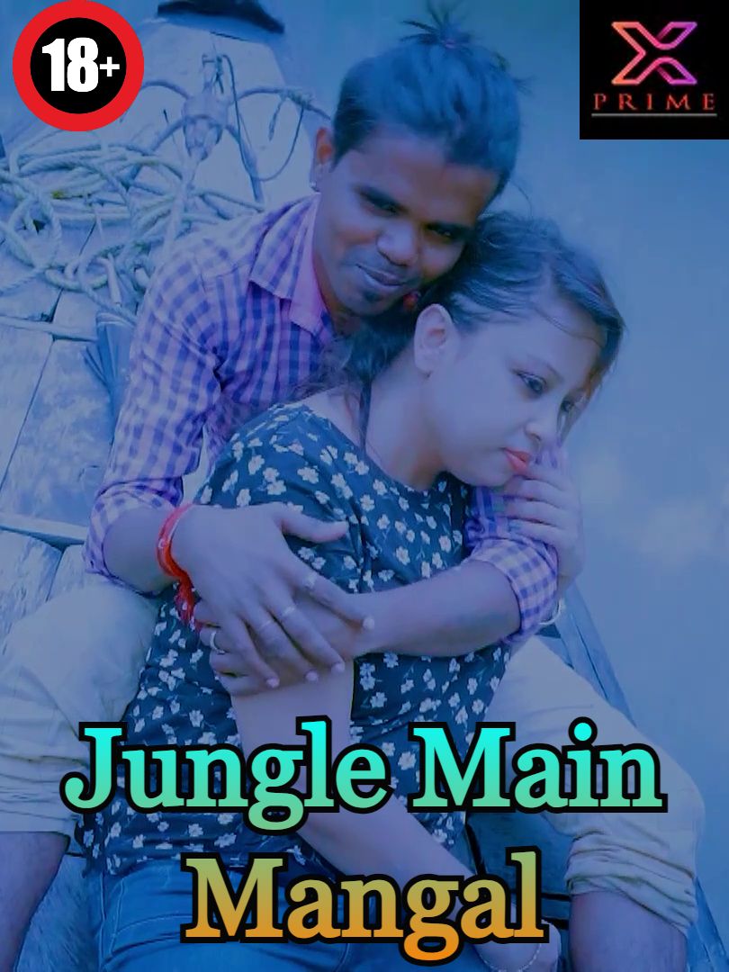 Jungle Main Mangal (2023) Hindi Xprime Short Film