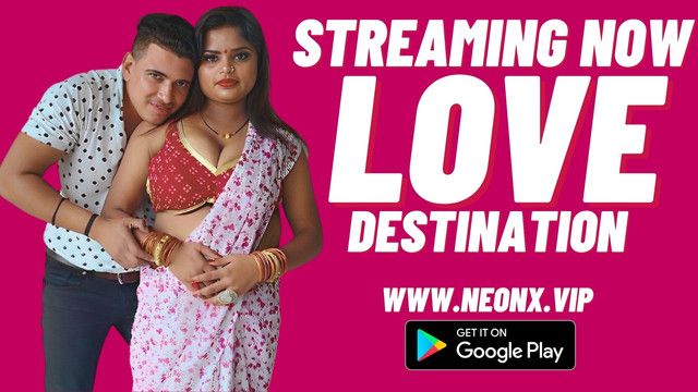 Love Destination (2023) Hindi NeonX Short Film