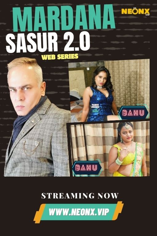 Mardana Sasur 2.0 2023 Hindi NeonX Short Films