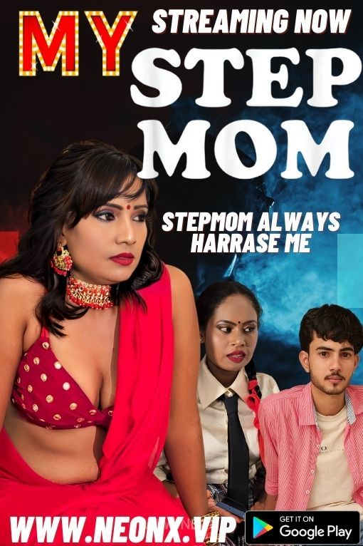 My Stepmom (2023) Hindi NeonX Short Film