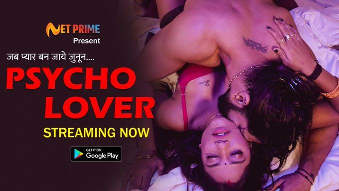 Psycho Lover (2024) Hindi Season 01 Episodes 01 Netprime WEB Series