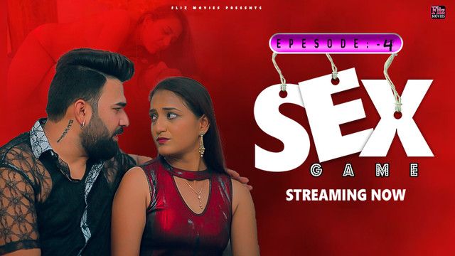 Sex Game (2023) Hindi Season 01 Episodes 04 Flizmovies WEB Series