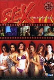 Sex in Philippine Cinema 1 2004 Tagalog Adult Movies