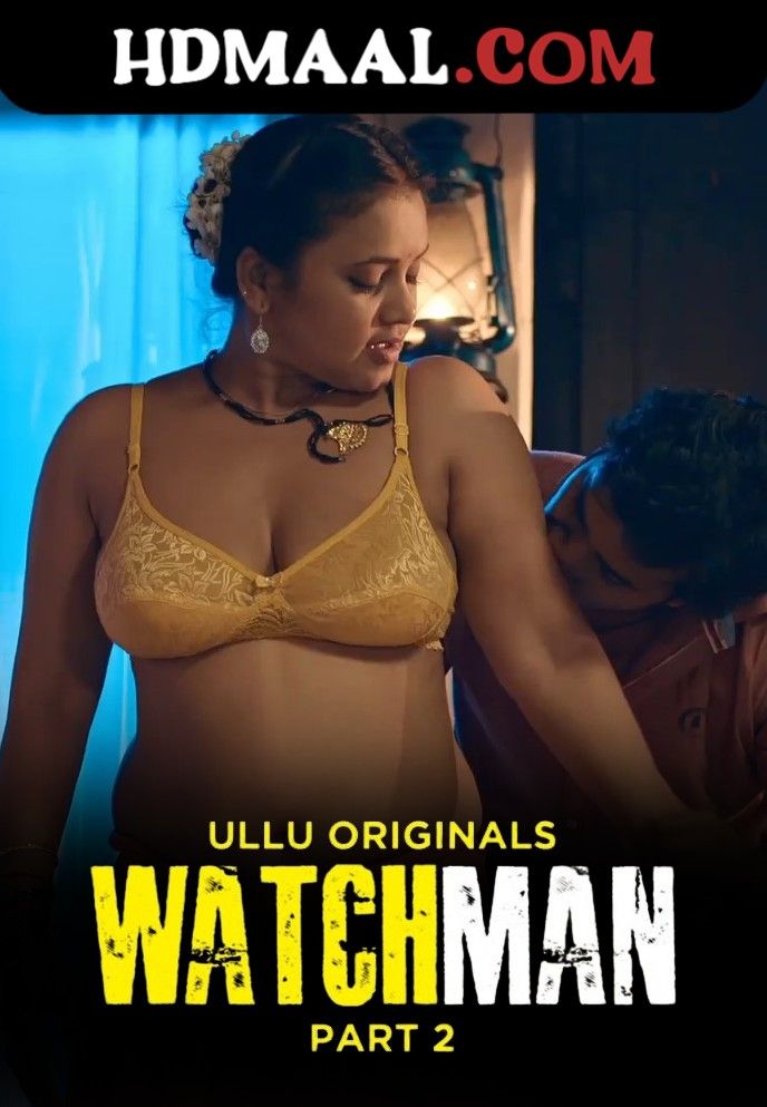 Watchman Part 2 (2023) Hindi Ullu Web Series