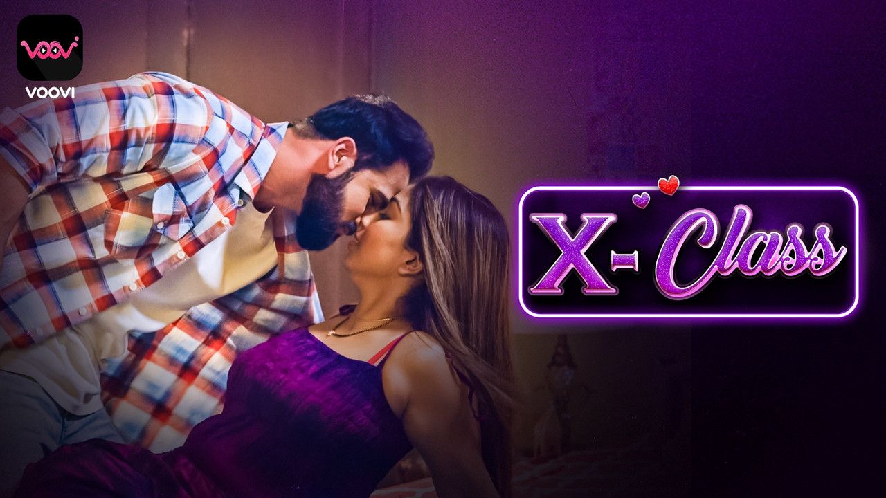 X Class (2023) Hindi Season 01 Part 01 VooVi WEB Series