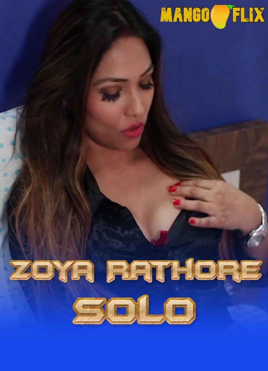 Zoya Rathore Solo (2024) Hindi MangoFlix Short Films