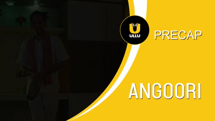 Screenshot Of Angoori 2023 Season 1 Part 2 ULLU Web Series